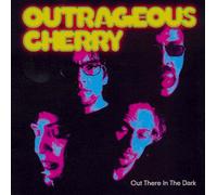 Outrageous Cherry - Out There in the Dark