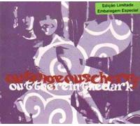 Outrageouscherry - Out There In The Dark