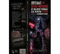 OUTRAS RETRO/HISTÓRIAS DE UM NEW/AMANHÃ SEM NENHUM FUTURO: [Pós/Punk Ou CRÔNICAS DE CARUARAS/3.0]