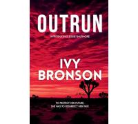 Outrun: A Thriller Introducing Jessie Baltimore: 1