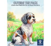 Outside the Pack: A Story About Feeling Left Out--and Finding Your Way in (Doodleheart)