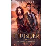 Outsider: 1 (The Ashport Mender)