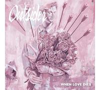 Outsider - When Love Dies [Vinilo]