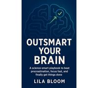 Outsmart Your Brain