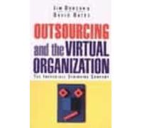 Outsourcing And The Virtual Organization (ebook)
