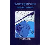 [Outstanding Teaching in Lifelong Learning] (By: Harriet Harper) [published: August, 2013]