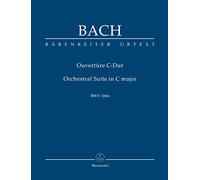 Ouvertüre (Orchestersuite) C-Dur BWV 1066. Studienpartitur. BÄRENREITER URTEXT