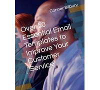 Over 50 Essential Email Templates to Improve Your Customer Service