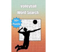Over 50 Volleyball Word Search: Large Print Puzzle Book with Solutions for Kids, Teens, and Adults
