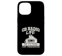 Over But Never out CB Radio Citizens Band Radio Entusiastas de la Radio Carcasa para iPhone 15