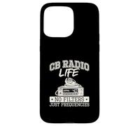 Over But Never out CB Radio Citizens Band Radio Entusiastas de la Radio Carcasa para iPhone 15 Pro MAX