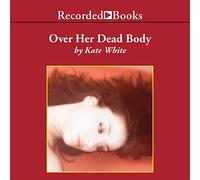 Over Her Dead Body (Serie Bailey Weggins)