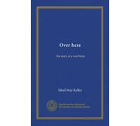 Over here: the story of a war bride