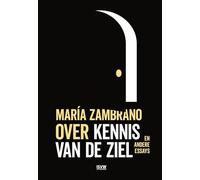 Over kennis van de ziel: en andere essays