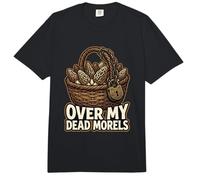 Over My Dead Morels Funny Setas Foraging Comfort Colors Adult Heavyweight T-Shirt