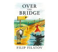 Over the Bridge (The Bridge Series)
