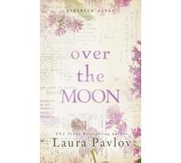 Over the Moon: A Small Town, Hockey Romance (Rosewood River Series)