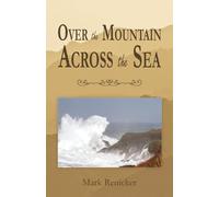 Over the Mountain Across the Sea