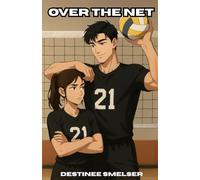 OVER THE NET: A Slow Burn Enemies To Lovers Sports Romance Book