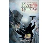 Over the rainbow. Ediz. italiana