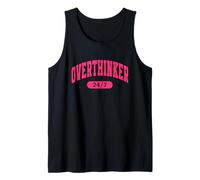 Over Thinker 24/7, Divertida ansiedad Motivacional y relacionable Camiseta sin Mangas