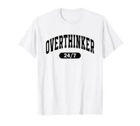 Over Thinker 24/7, Funny Motivational and Relatable Anxiety Camiseta
