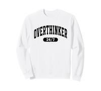 Over Thinker 24/7, Funny Motivational and Relatable Anxiety Sudadera