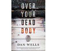 Over Your Dead Body: 5 (John Cleaver)
