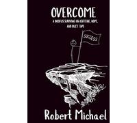 Overcome: A Doofus Surviving on Caffeine, Hope, and Duct Tape (The Doofus Collection)