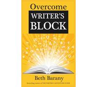 Overcome Writer's Block: A Self-Guided Creative Writing Class to Get You Writing Again