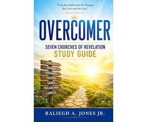 OVERCOMER: Seven Churches of Revelation Study Guide