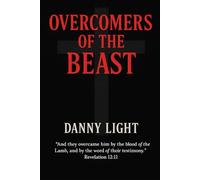 Overcomers of the Beast: They Endure To The End