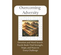Overcoming Adversity Devotion and Word Search Puzzle Book: Companion Book about Overcoming Adversity and Personal Growth