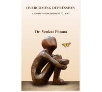 Overcoming Depression: A Journey from Darkness to Light