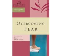 Overcoming Fear (Women of Faith Study Guide Series)