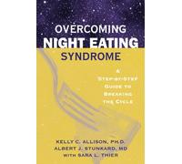 Overcoming Night Eating Syndrome: A Step-by-Step Guide to Breaking the Cycle