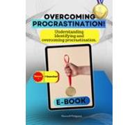 Overcoming Procrastination! (ebook)
