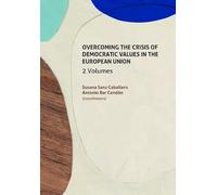 Overcoming the crisis of democratic values in the European Union (Plural)