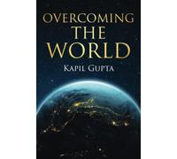 Overcoming The World