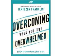 Overcoming When You Feel Overwhelmed [DVD]