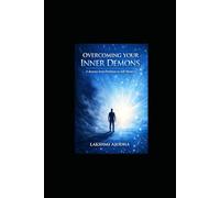 Overcoming Your Inner Demons