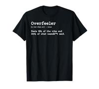 Overfeeler Funny Definition Empaths emotional intelligence Camiseta