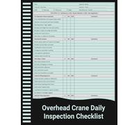 Overhead Crane Daily Inspection Checklist: Pre-Operation Safety & Equipment Inspection Record for Industrial and Manufacturing Facilities.