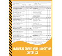 Overhead Crane Daily Inspection Checklist: Pre-Operation Safety & Maintenance Log for Industrial, Construction, and Manufacturing Cranes.