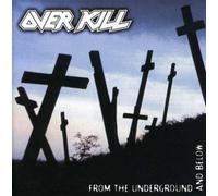 Overkill - from The Underground [Import]
