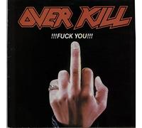 Overkill - !!!Fuck You!!! - Late 80's issue