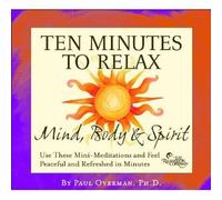 Overman, Paul - Ten Minutes to Relax: Mind