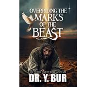 Overriding The Marks Of The Beast