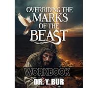 Overriding The Marks of the Beast Workbook