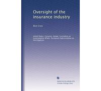 Oversight of the insurance industry: Blue Cross